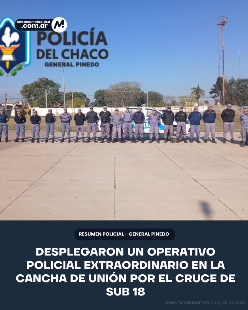 Puede ser una imagen de texto que dice "mirtalunamedlodigital M lnd .com.ar com. POLICÍA DEL CHACO GENERAL GENERALPINEDO PINEDO RESUMEN RESUMENPOLICIAL POLICIAL GENERAL PINEDO DESPLEGARON UN OPERATIVO POLICIAL EXTRAORDINARIO EN LA AH DE UNIÓN POR EL CRUCE DE SUB 18"